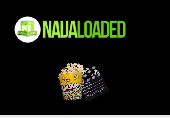 How to Download Movies on Naijaloaded.com.ng